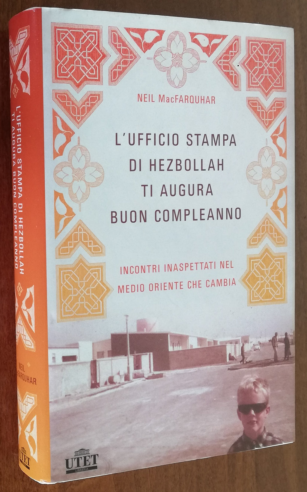 L'ufficio stampa di Hezbollah ti augura buon compleanno - UTET - Libreria Biellese