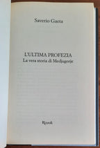L’ ultima profezia. La vera storia di Medjugorje - Libreria Biellese