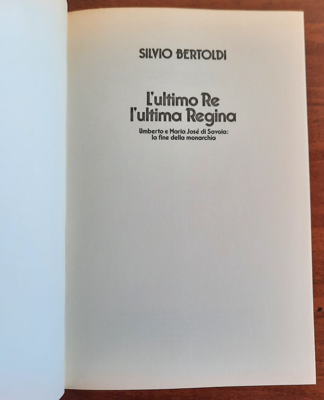 L’ultimo Re l’ultima Regina. Umberto e Maria Josè di Savoia : la fine della Monarchia - Libreria Biellese