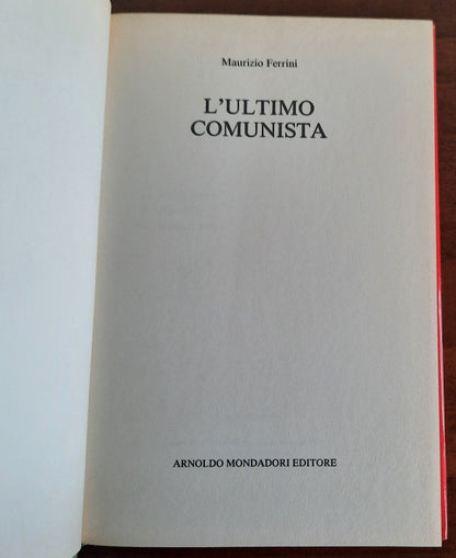L’ultimo comunista - Maurizio Ferrini