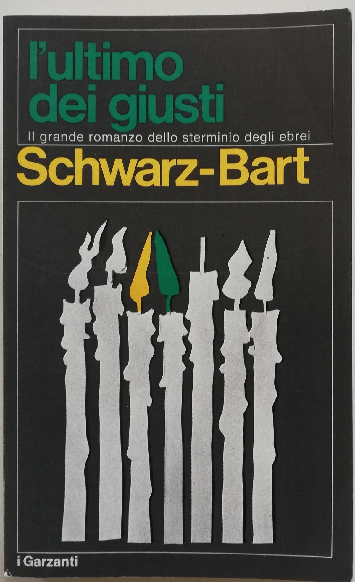 L’ultimo dei giusti. Il grande romanzo dello sterminio degli ebrei - Garzanti - Libreria Biellese