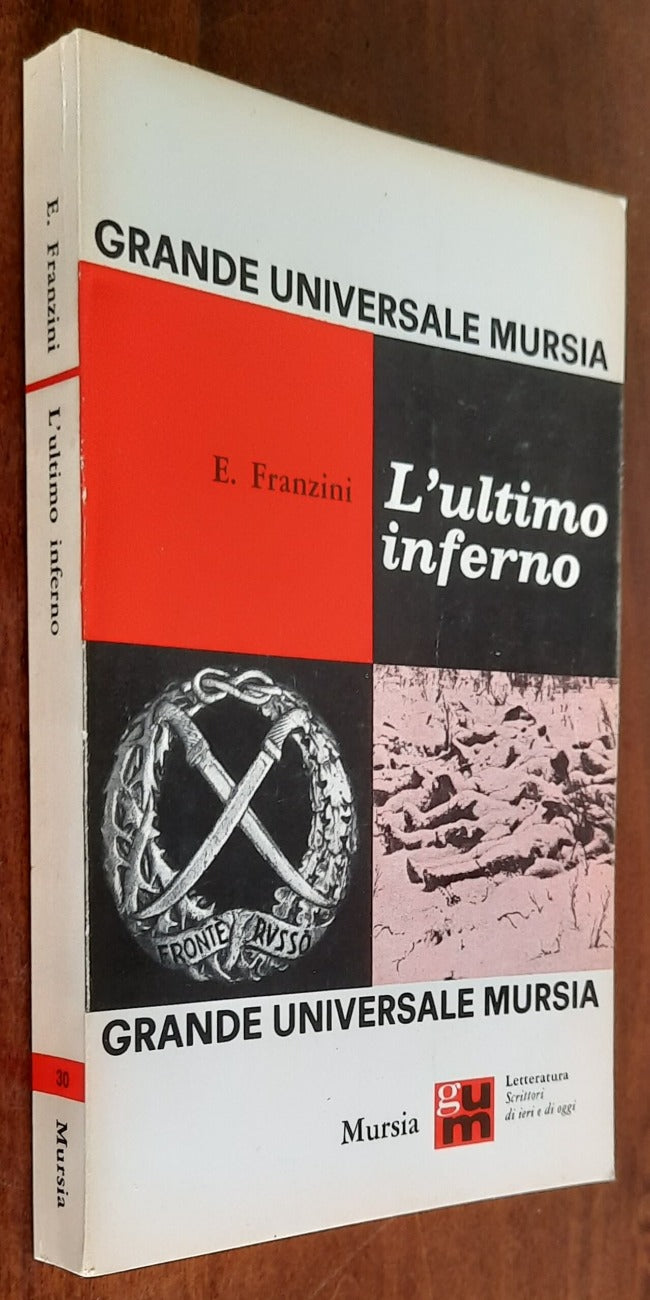 L’ultimo inferno - Mursia - 1966 - Libreria Biellese