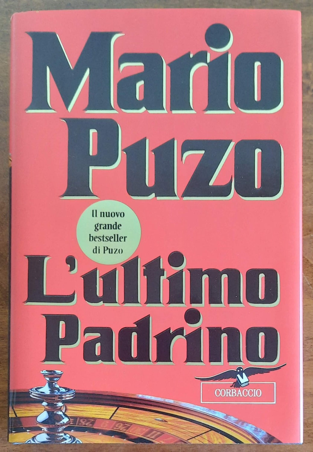 L’ultimo padrino - Corbaccio -1996 - Libreria Biellese