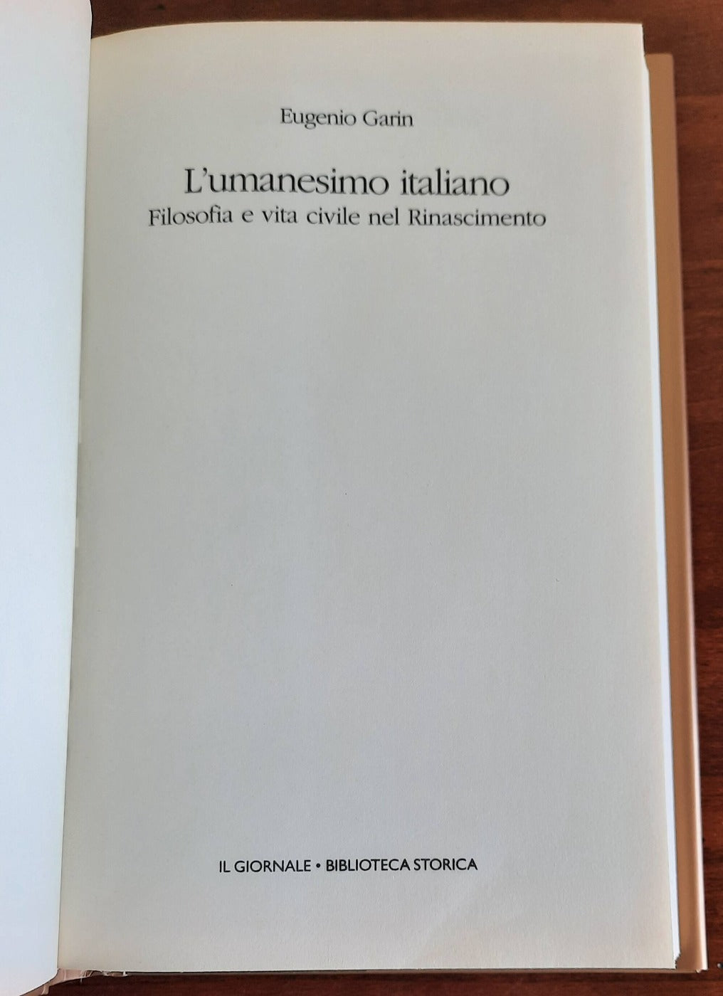 L’umanesimo italiano. Filosofia e vita civile nel Rinascimento - Libreria Biellese