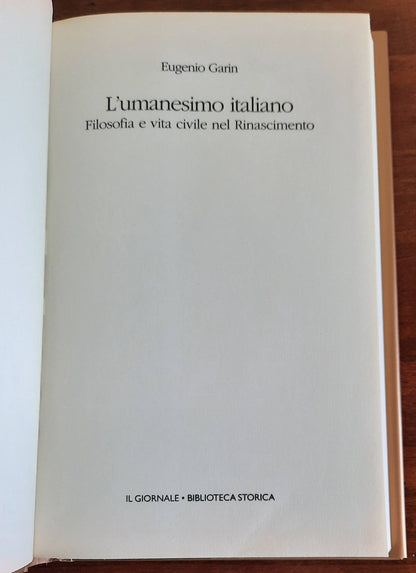 L’umanesimo italiano. Filosofia e vita civile nel Rinascimento