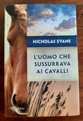 L’uomo che sussurrava ai cavalli - Libreria Biellese