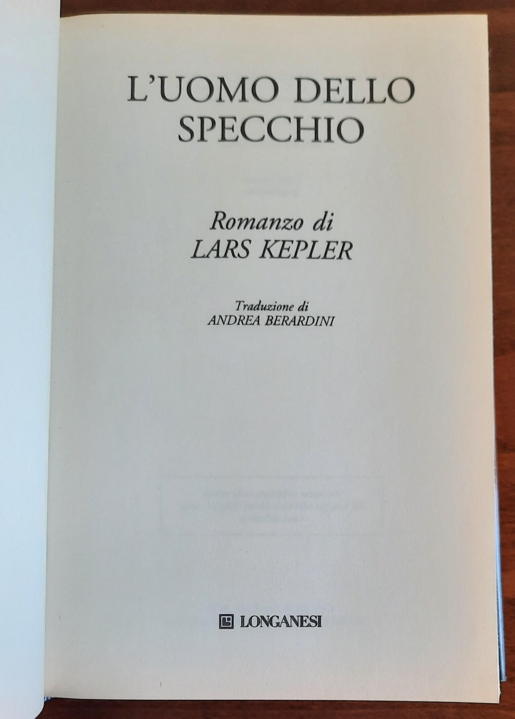 L’uomo dello specchio - di Lars Kepler - Longanesi 2020