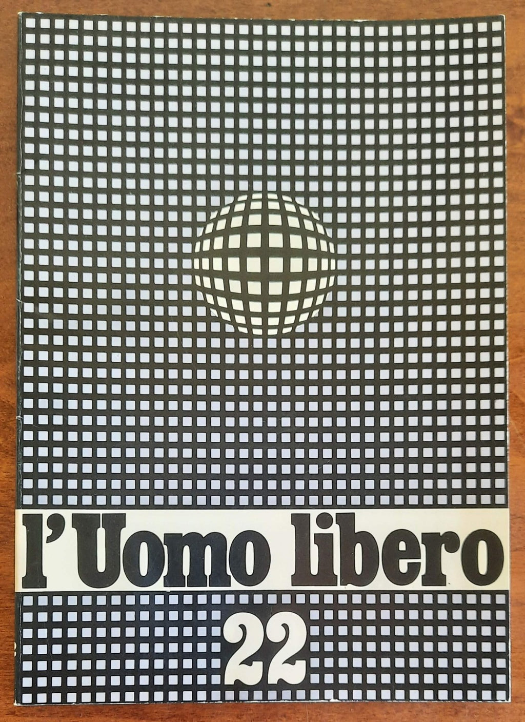 L’uomo libero - n. 22 Ottobre 1985 - Libreria Biellese