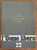 L’uomo libero - n. 22 Ottobre 1985 - Libreria Biellese