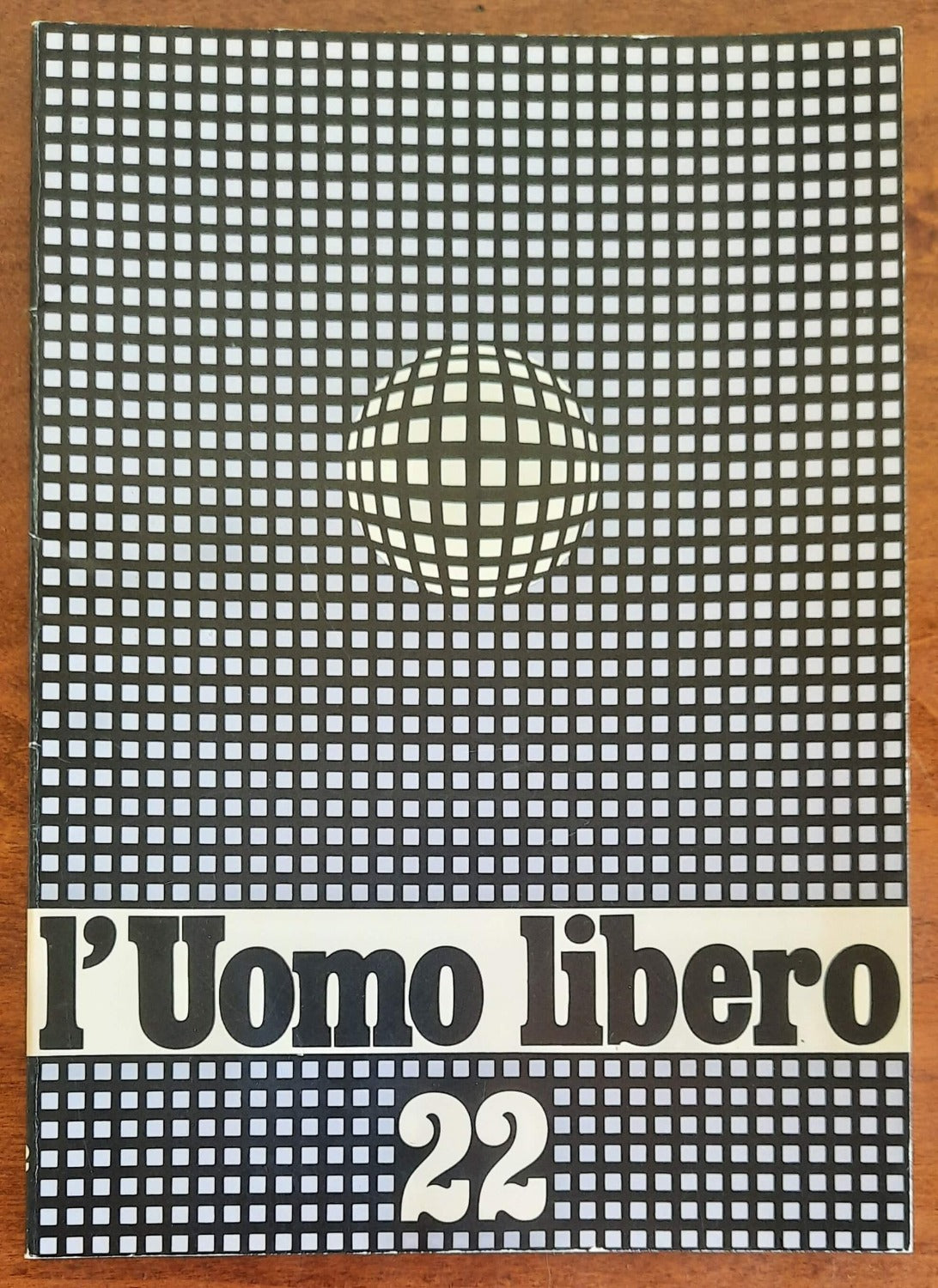L’uomo libero - n. 22 Ottobre 1985 - Libreria Biellese