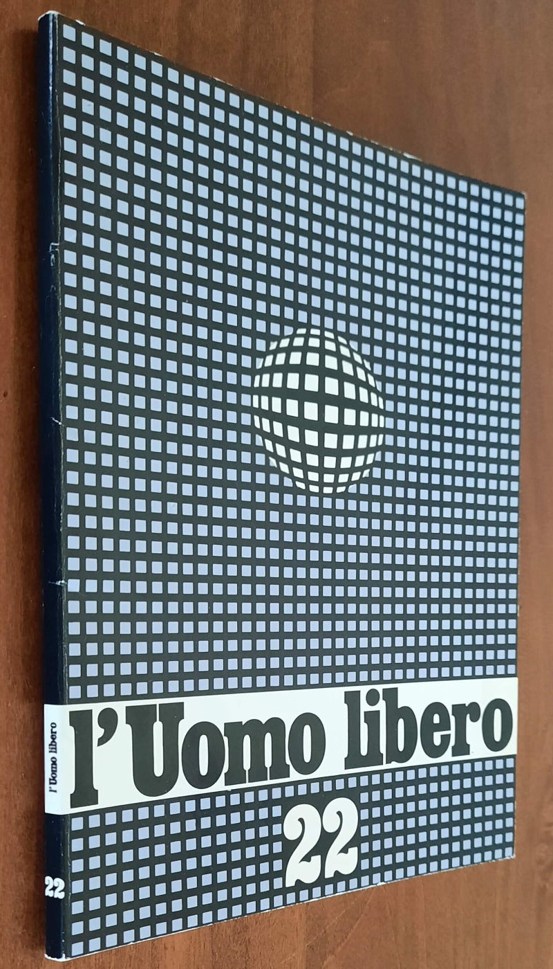 L’uomo libero - n. 22 Ottobre 1985 - Libreria Biellese