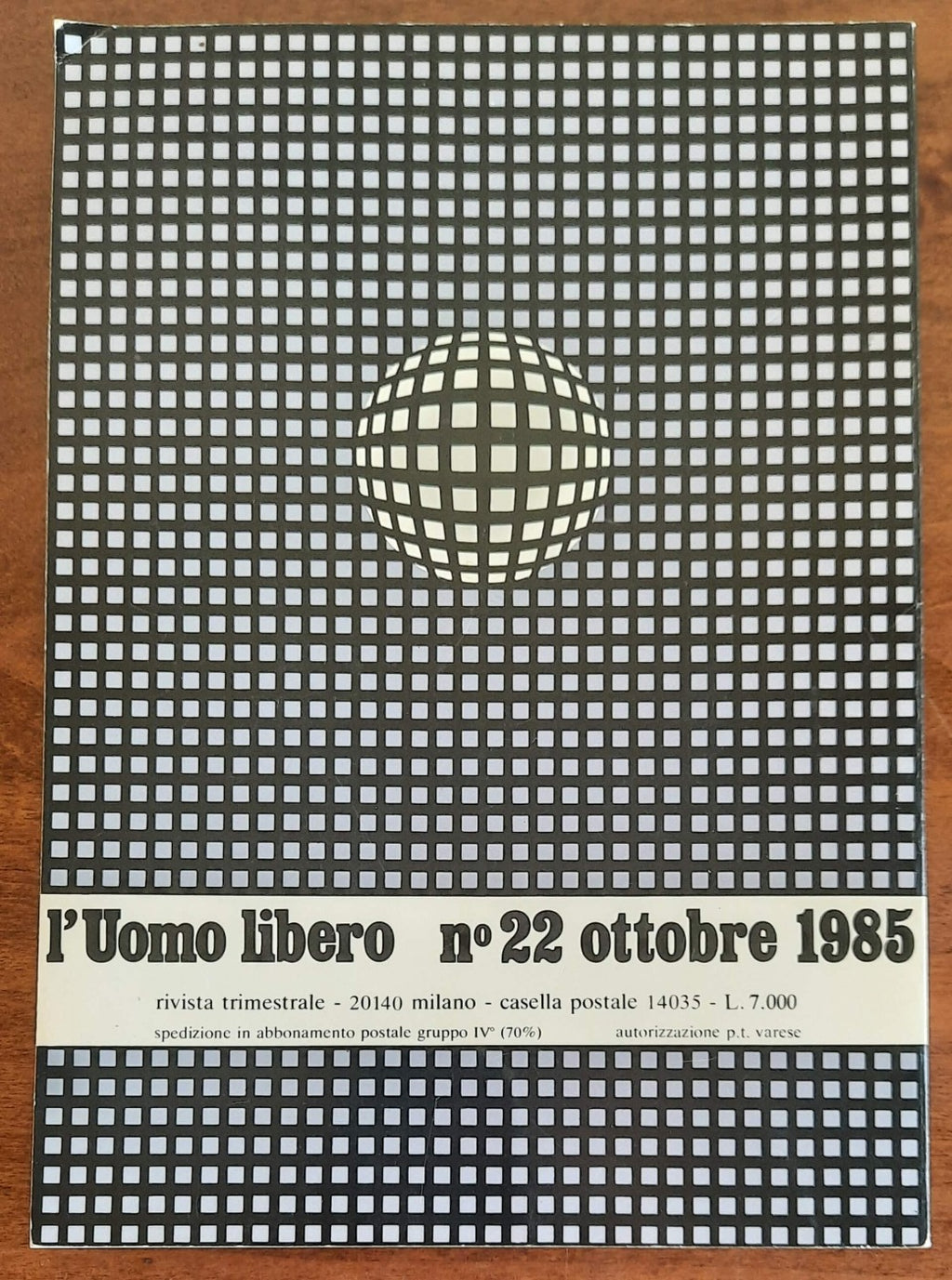 L’uomo libero - n. 22 Ottobre 1985 - Libreria Biellese