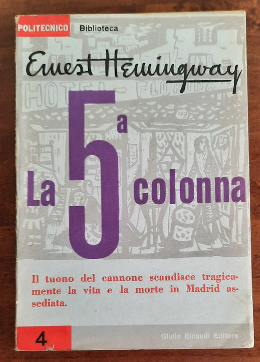 La 5^ colonna - Ernest Hemingway