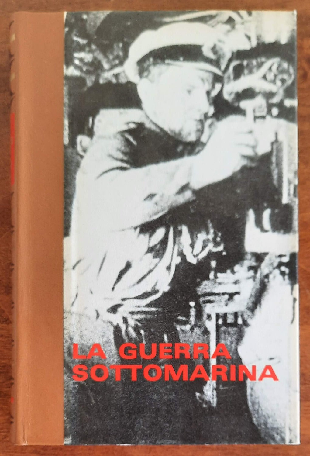 La guerra sottomarina - Edizioni Ferni - 1974 - Libreria Biellese