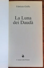 La Luna dei Daudà - di Fabrizio Griffa - 2004 - Libreria Biellese