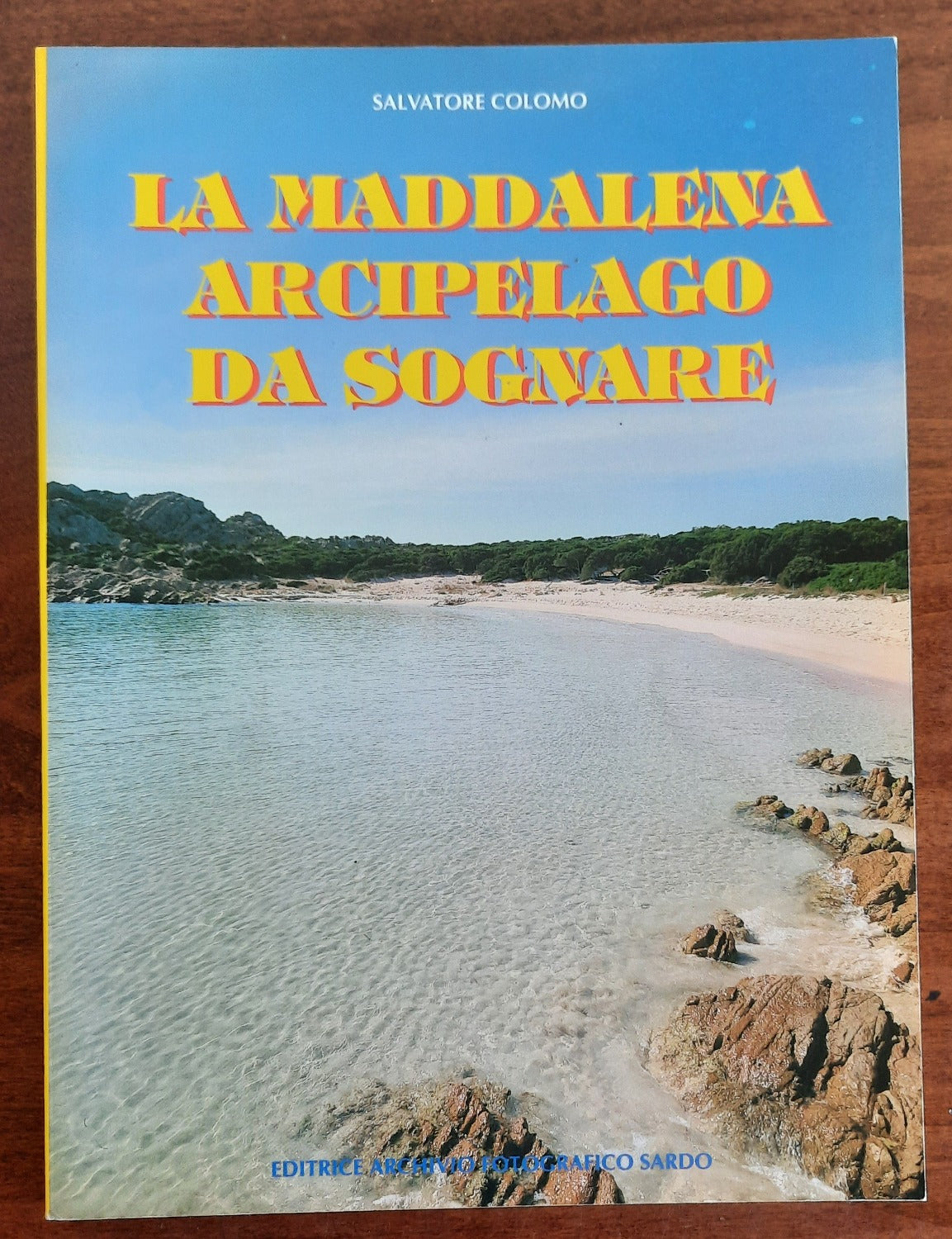 La Maddalena arcipelago da sognare - Libreria Biellese