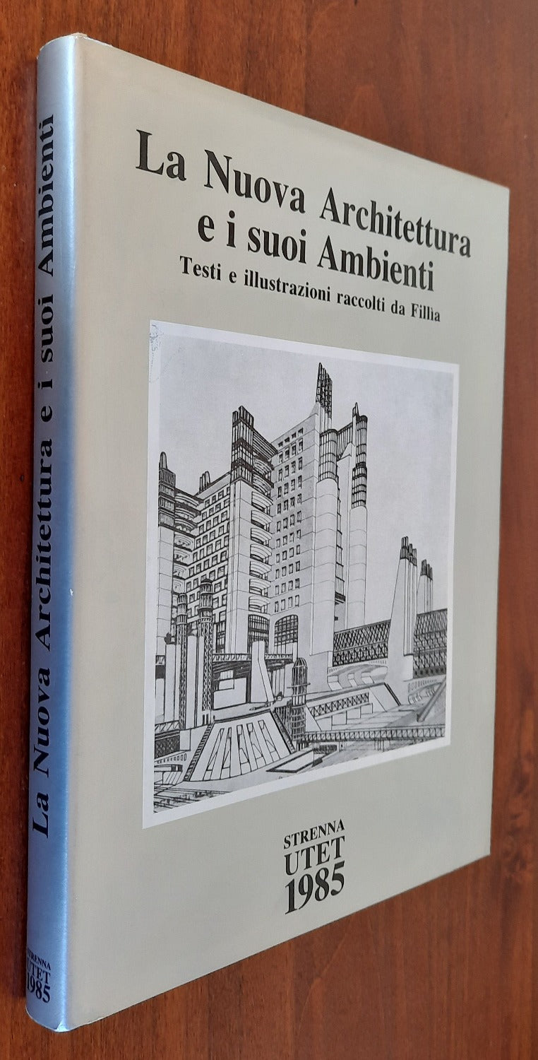 La Nuova Architettura e i suoi Ambienti - Libreria Biellese