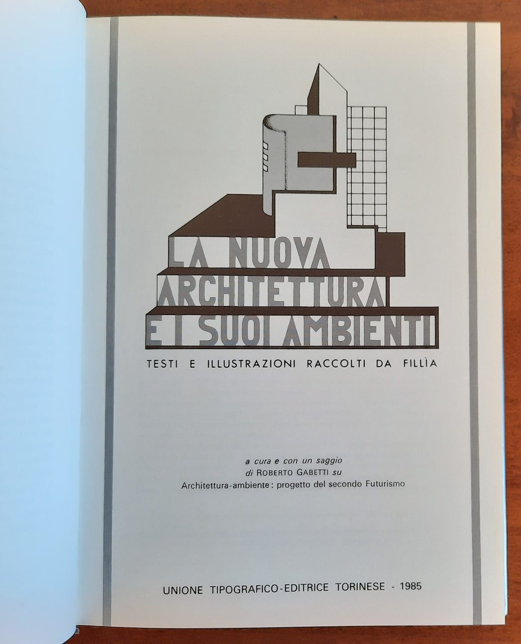 La Nuova Architettura e i suoi Ambienti - Libreria Biellese