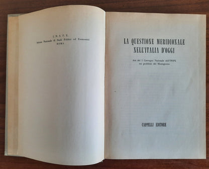 La Questione Meridionale nell’Italia d’oggi. Atti del I Convegno Nazionale dell’INSPE sui problemi del Mezzogiorno