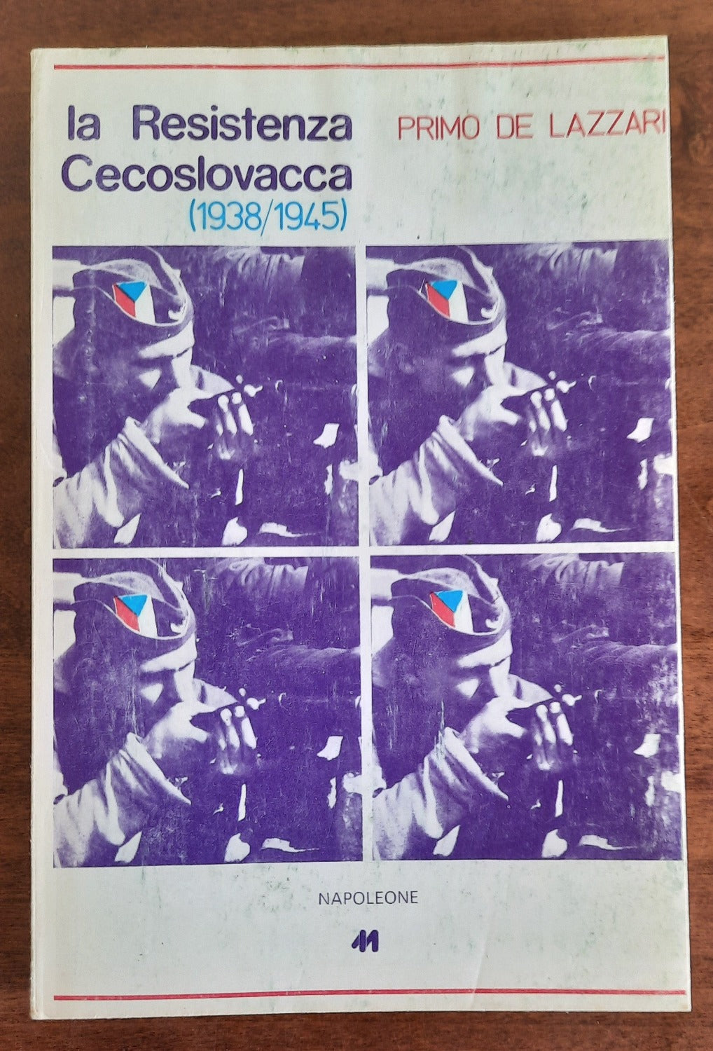 La Resistenza Cecoslovacca ( 1938 - 1945 ) - Libreria Biellese