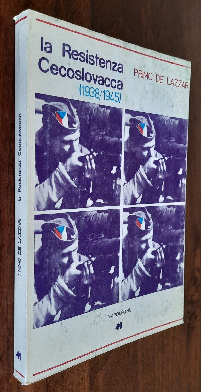La Resistenza Cecoslovacca ( 1938 - 1945 ) - Libreria Biellese