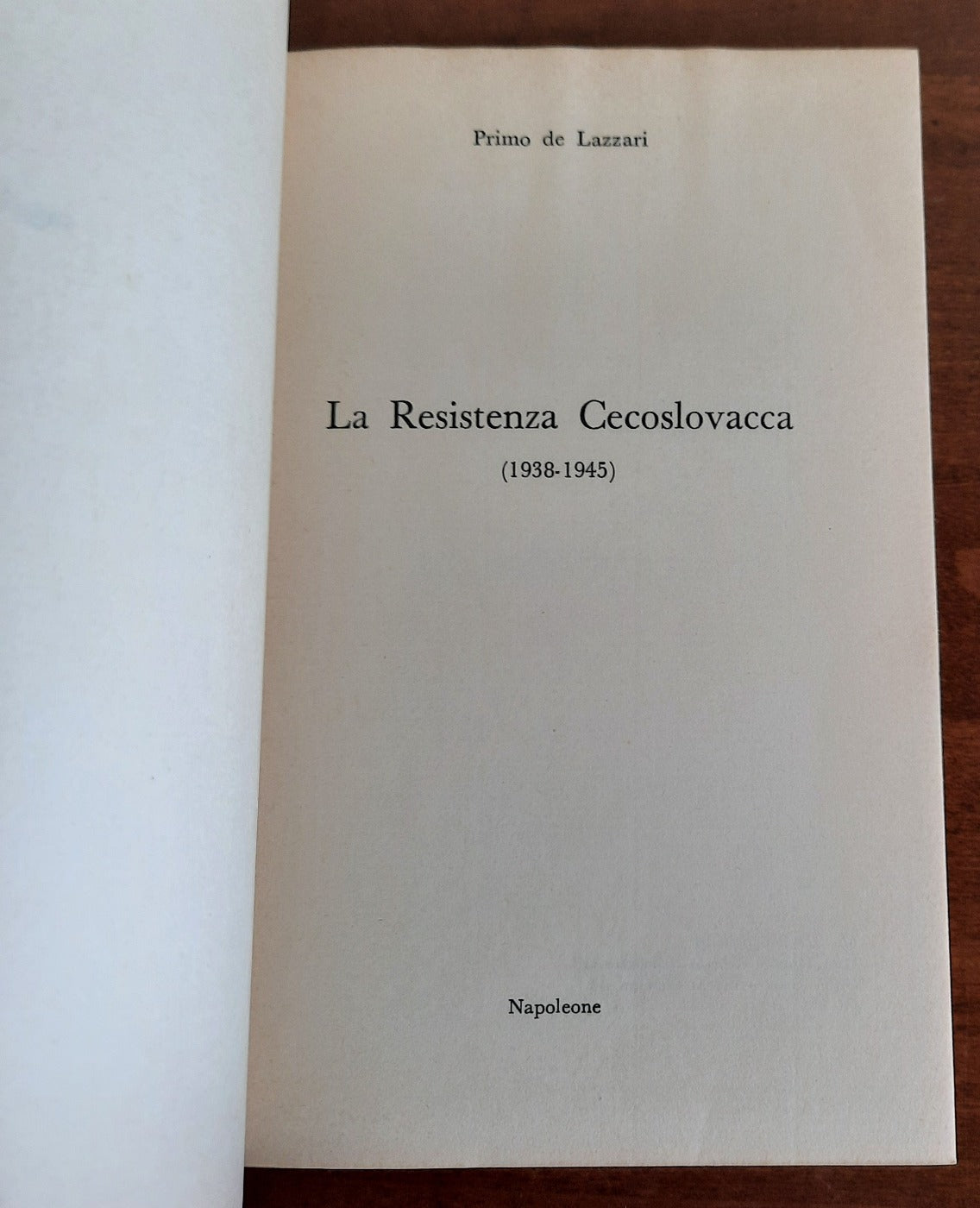 La Resistenza Cecoslovacca ( 1938 - 1945 ) - Libreria Biellese