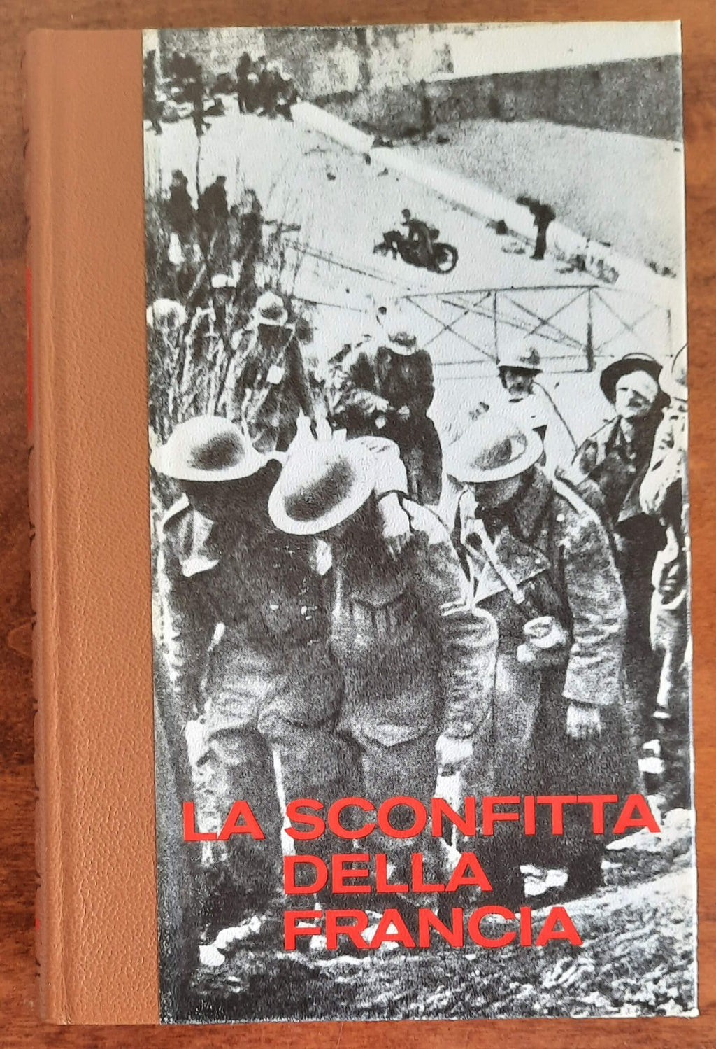 La sconfitta della Francia - Edizioni Ferni - 1977 - Libreria Biellese
