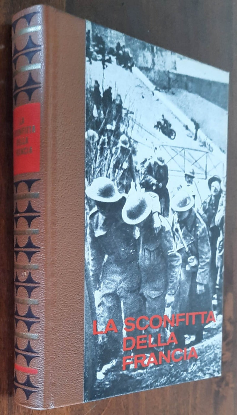 La sconfitta della Francia - Edizioni Ferni - 1977 - Libreria Biellese