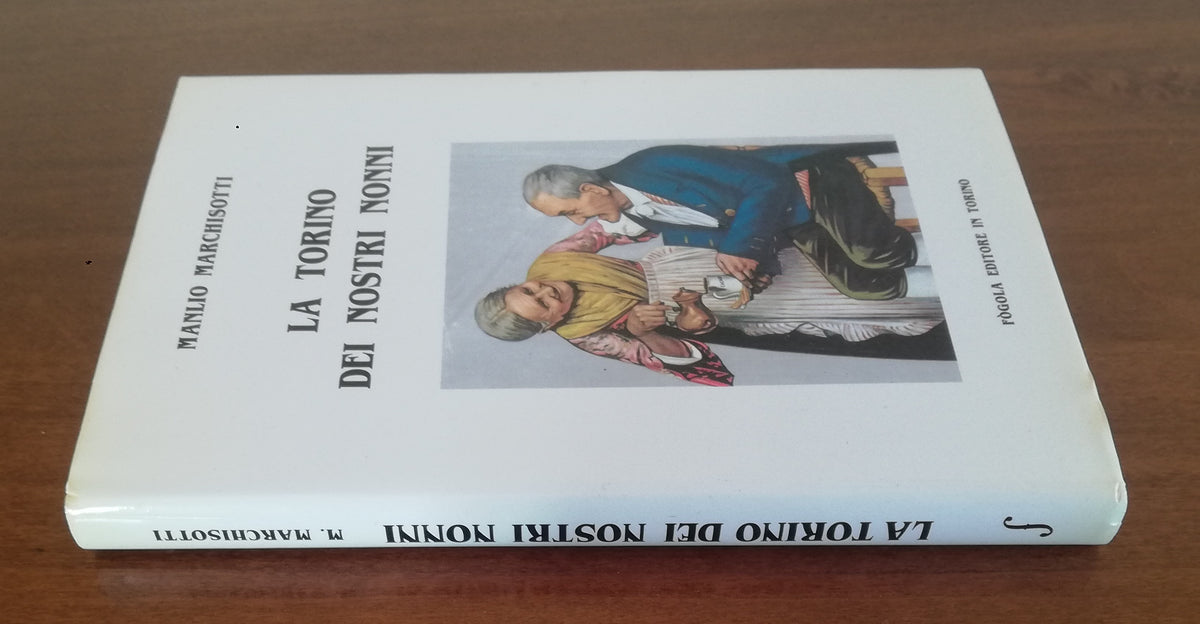 La Torino dei nostri nonni - Libreria Biellese