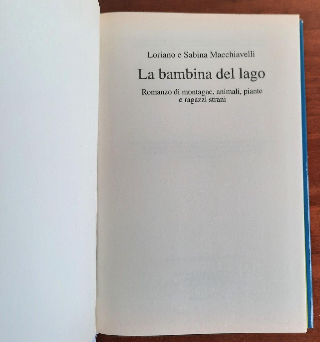 La bambina del lago. Romanzo di montagne, animali, piante e ragazzi strani - Libreria Biellese