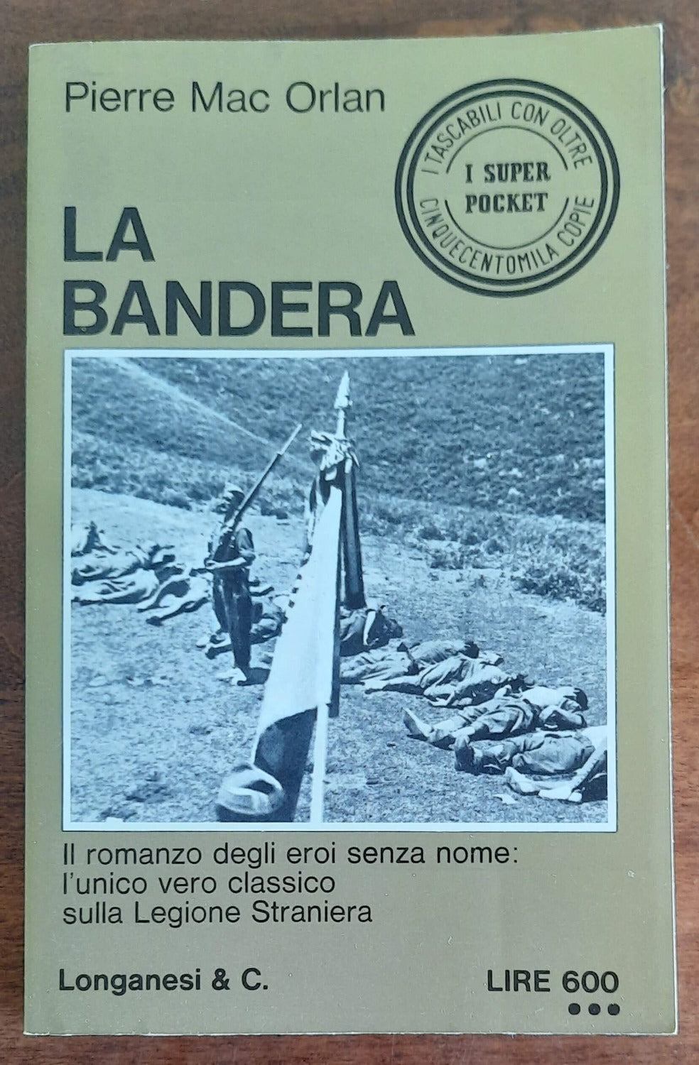 La bandera - Longanesi - 1970 - Libreria Biellese