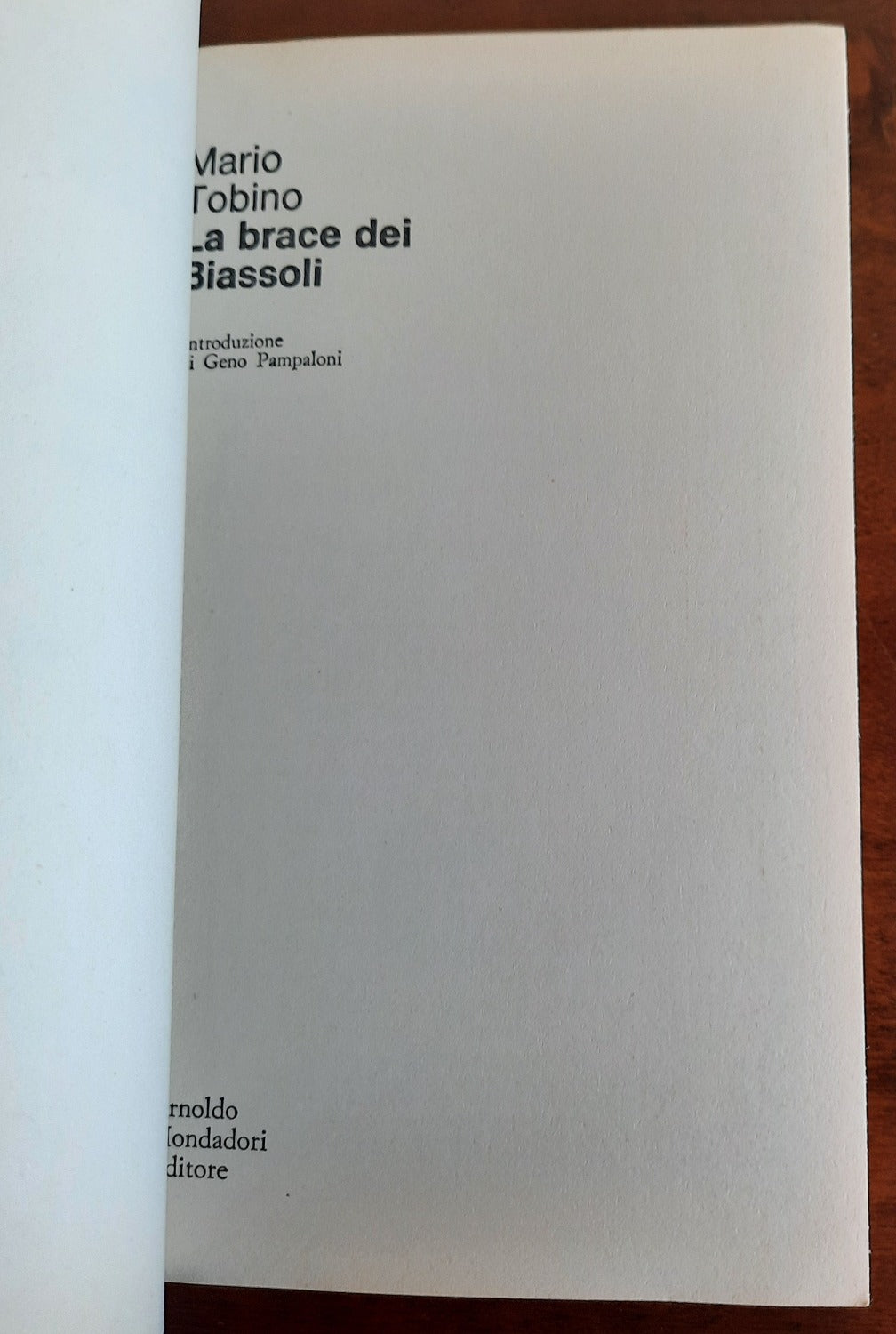 La brace dei Biassoli - Mondadori - Libreria Biellese