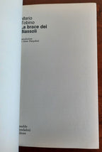 La brace dei Biassoli - Mondadori - Libreria Biellese