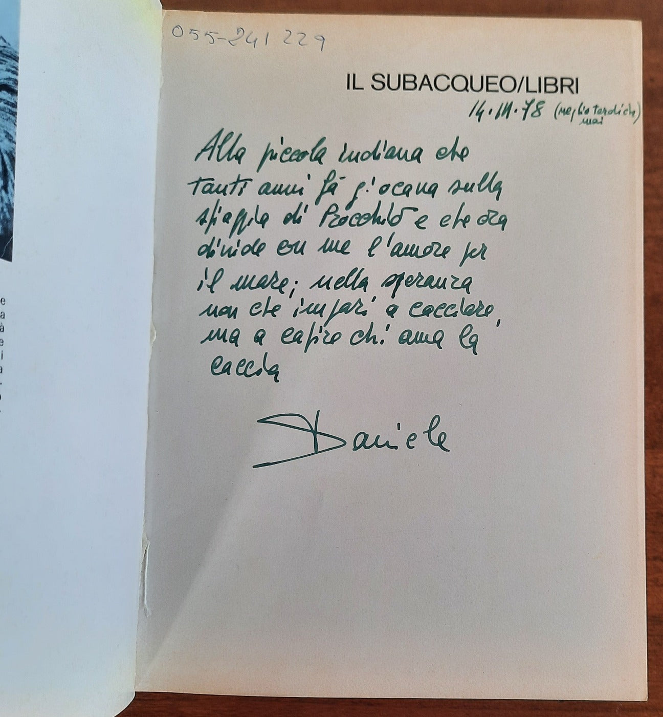 La caccia subacquea. Tutte le prede del Mediterraneo. Venti fucili presentati e provati - Libreria Biellese