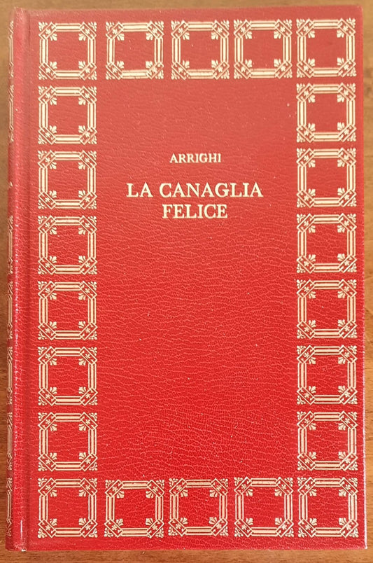 La canaglia felice - di Cletto Arrighi - 1971