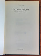 La chiave d’oro - Mondadori - 2008 - Libreria Biellese