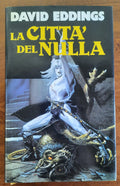 La città del nulla - David Eddings - Libreria Biellese