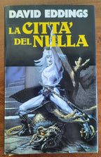 La città del nulla - David Eddings - Libreria Biellese