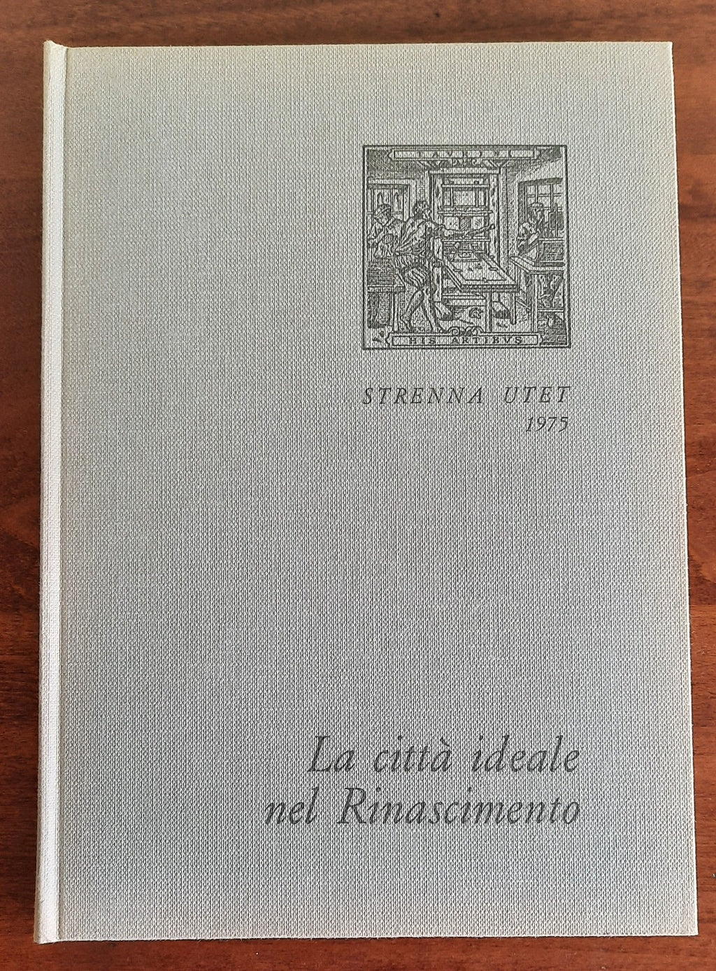 La città ideale nel Rinascimento - Libreria Biellese