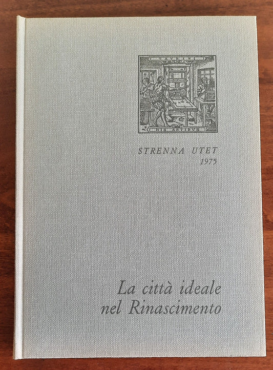 La città ideale nel Rinascimento