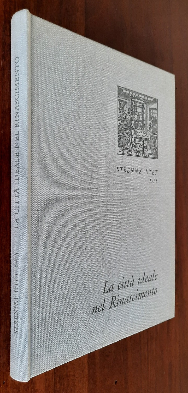 La città ideale nel Rinascimento - Libreria Biellese