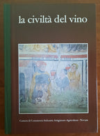 La civiltà del vino tra Ticino e Sesia - Libreria Biellese