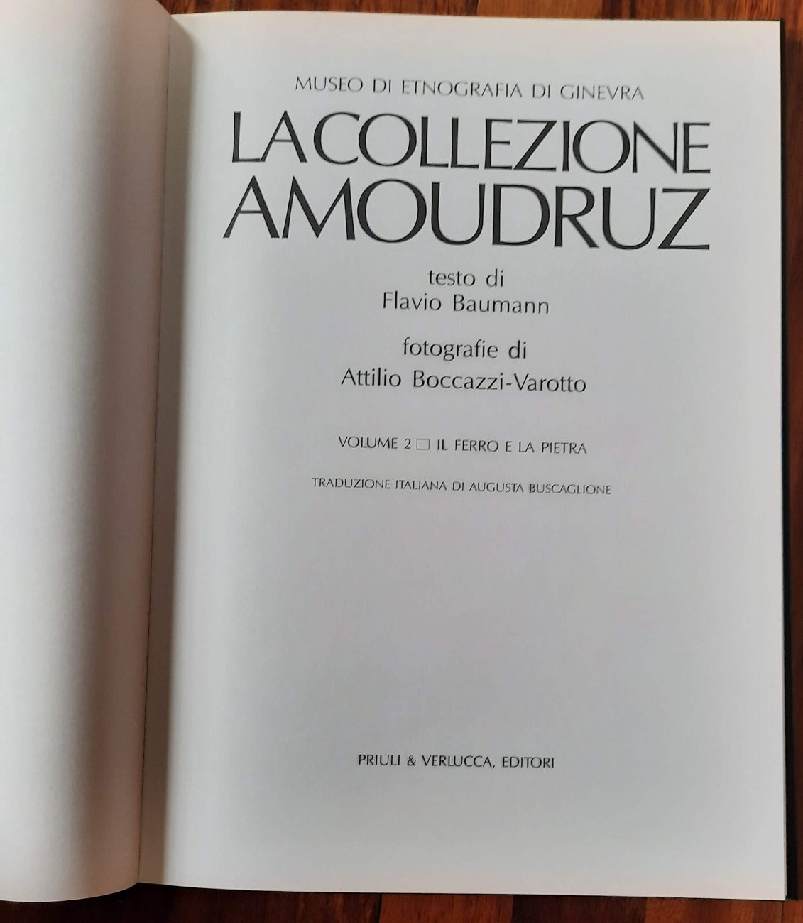 La collezione Amoudruz. Ferro e pietra - vol. 2 - Libreria Biellese