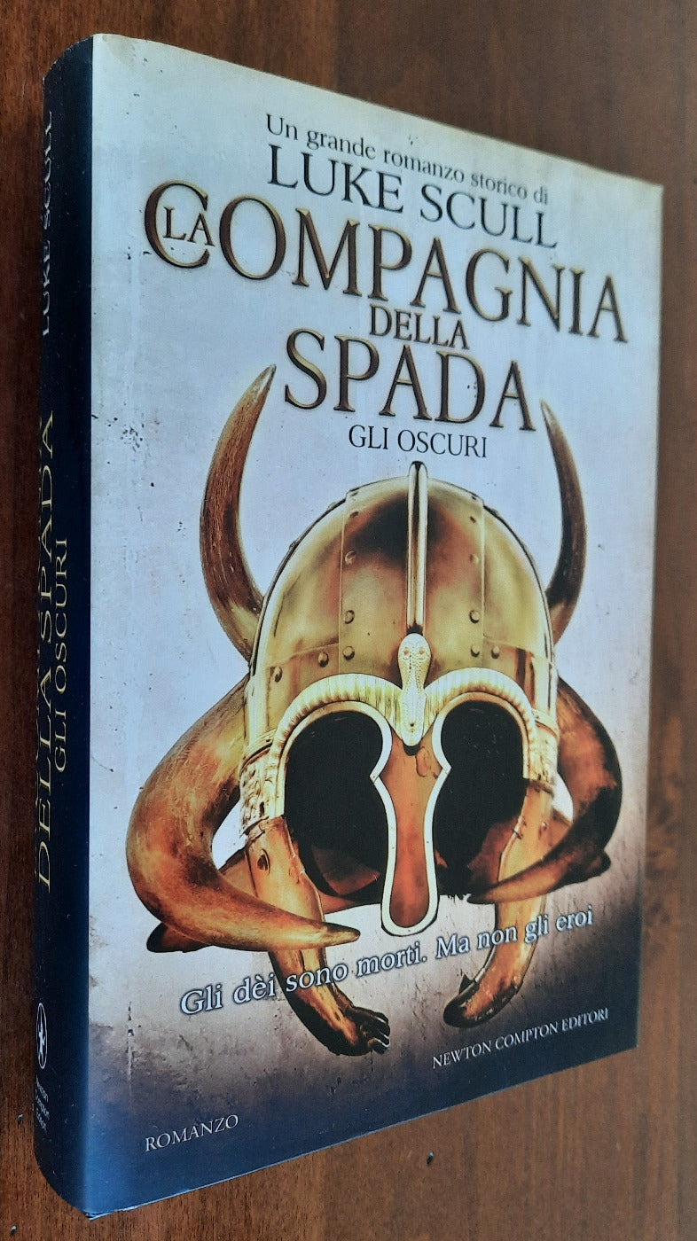 La compagnia della spada. Gli oscuri - Libreria Biellese