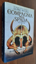 La compagnia della spada. Gli oscuri - Libreria Biellese