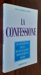 La confessione. Il Sacramento della Riconciliazione dono immenso di Dio - Libreria Biellese