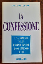 La confessione. Il Sacramento della Riconciliazione dono immenso di Dio - Libreria Biellese