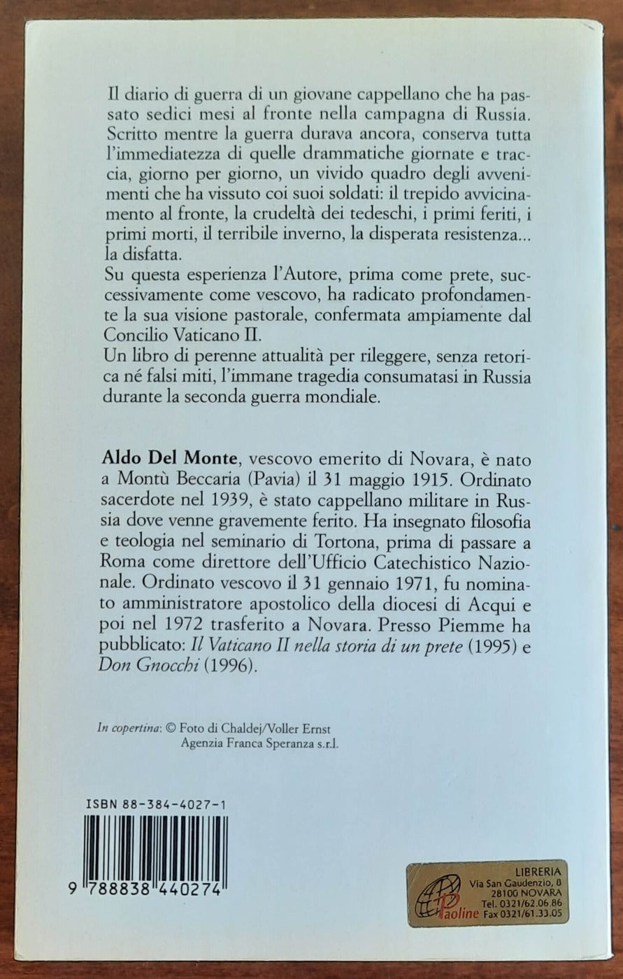 La croce sui girasoli. Diario di un cappellano in Russia (1942-43) - Piemme - 1998 - Libreria Biellese