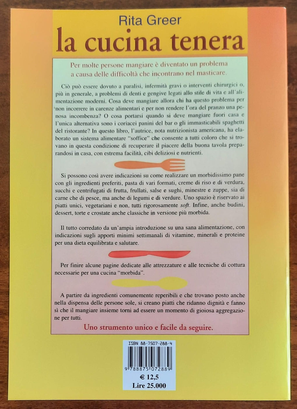 La cucina tenera. Ricette per chi non può masticare - Macro Edizioni - Libreria Biellese