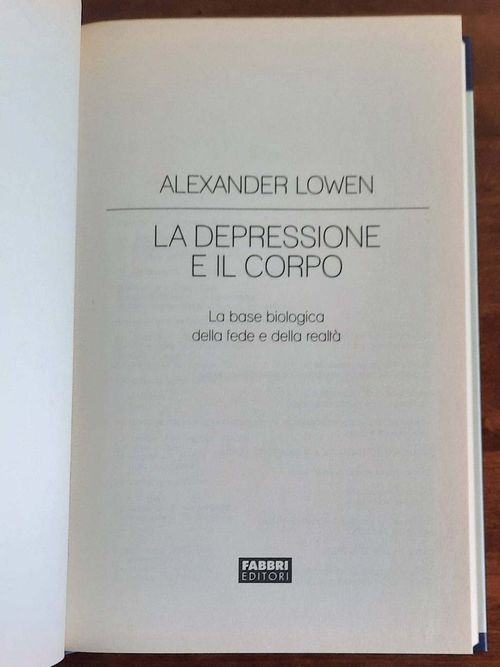 La depressione e il corpo. La base biologica della fede e della realtà - Libreria Biellese